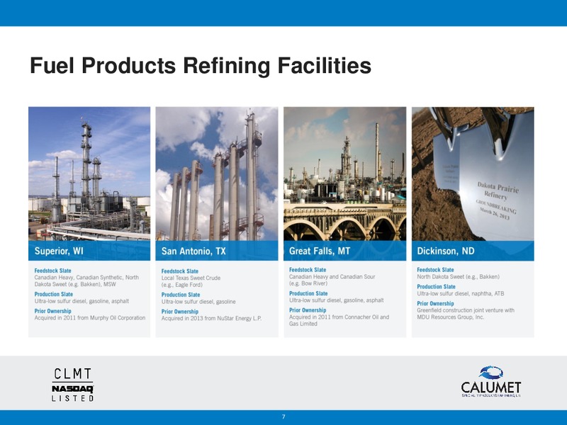 BANK OF AMERICA MERRILL LYNCH 2014 REFINING CONFERENCE – Calumet Specialty Products Partners Lp – slide 6