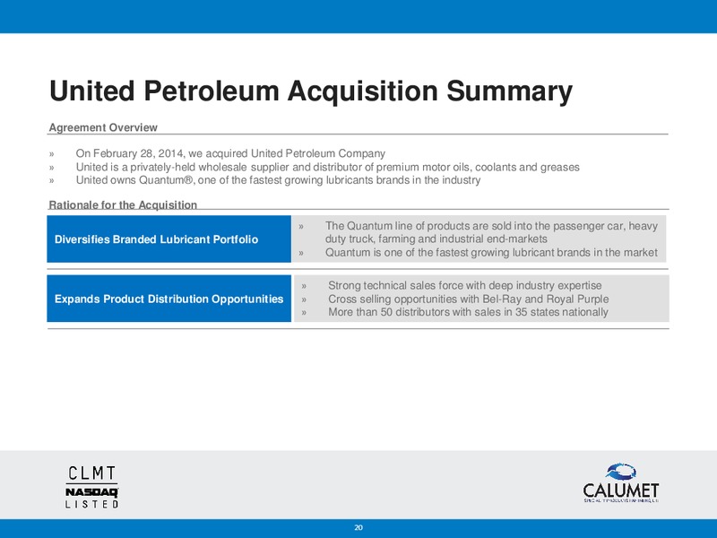 BANK OF AMERICA MERRILL LYNCH 2014 REFINING CONFERENCE – Calumet Specialty Products Partners Lp – slide 19