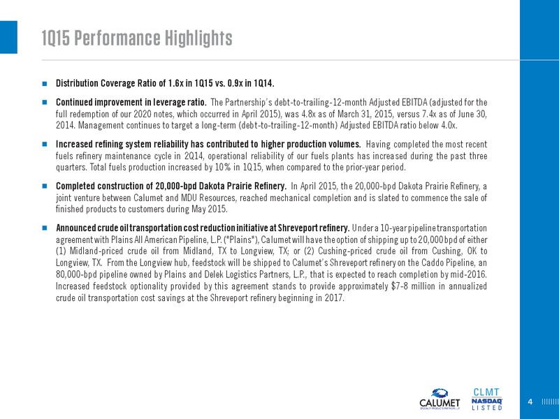 Q1 2015 CONFERENCE CALL – Calumet Specialty Products Partners Lp – slide 4