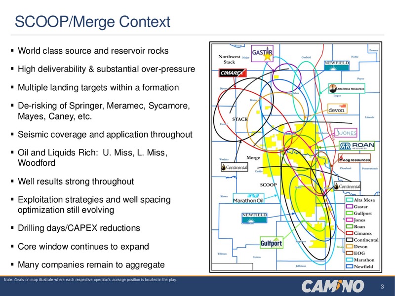 August 2018 Enercom Conference – Camino Natural Resources LLC – slide 3