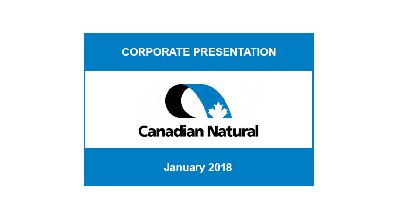 January 2018 Corporate Presentation – Canadian Natural Resources (CNRL) – slide 1