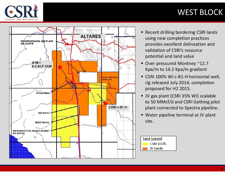 July 2015 Investor Presentation – Canadian Spirit Resources Inc. – slide 7