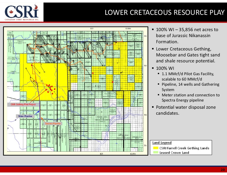 July 2015 Investor Presentation – Canadian Spirit Resources Inc. – slide 19