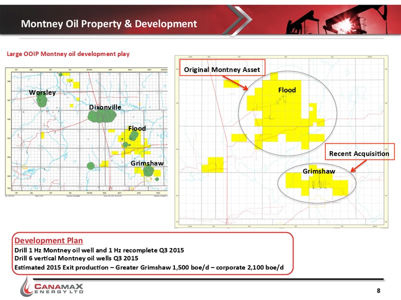 August 2015 Investor Presentation – Canamax Energy Ltd. – slide 7