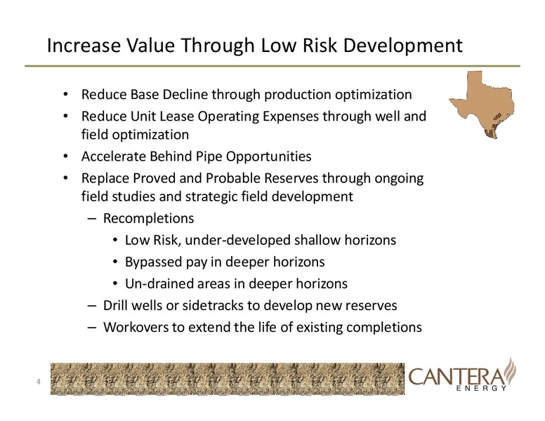 ENERCOM THE OIL AND GAS CONFERENCE – Cantera Energy LLC – slide 4