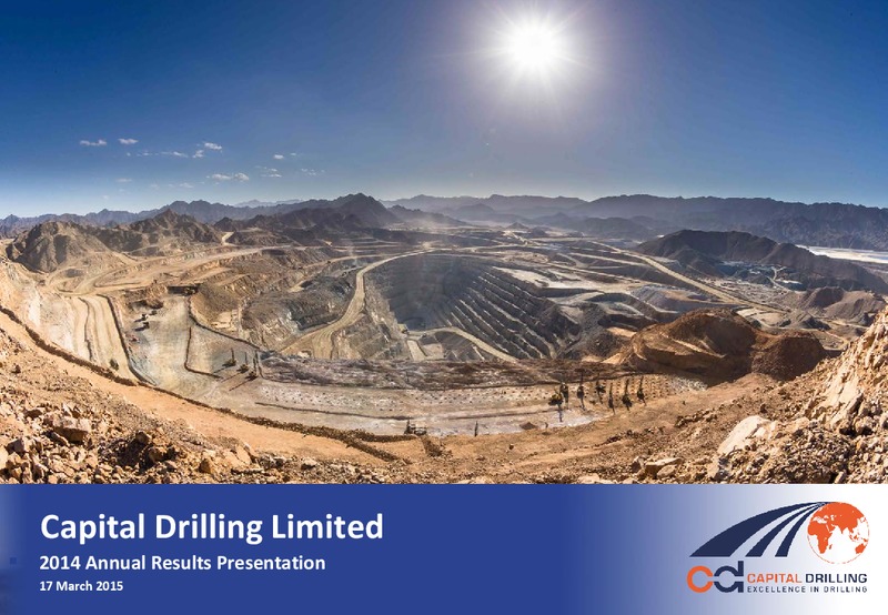 2014 ANNUAL RESULTS – Capital Drilling Ltd – slide 1