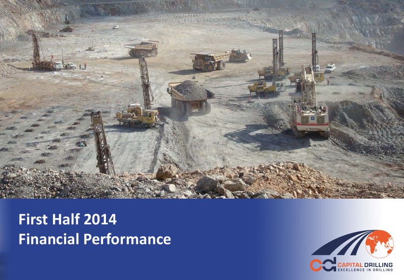 H1 2014 EARNINGS CALL – Capital Drilling Ltd – slide 3