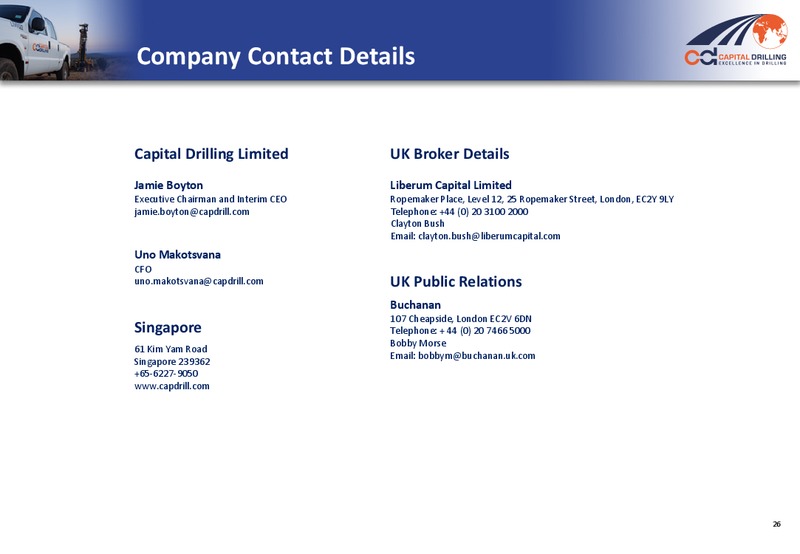 H1 2014 EARNINGS CALL – Capital Drilling Ltd – slide 25