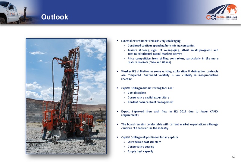 H1 2014 RESULTS – Capital Drilling Ltd – slide 13