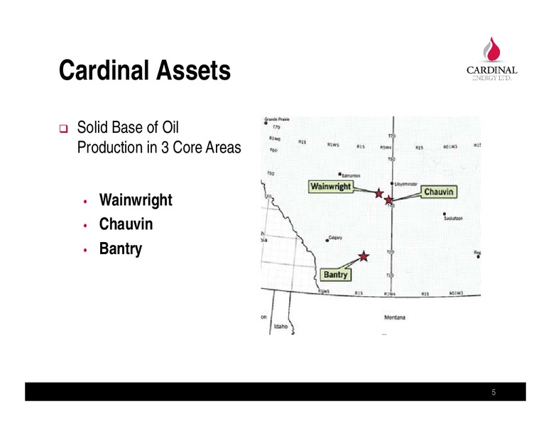June 2014 General Meeting – Cardinal Energy Ltd. – slide 5