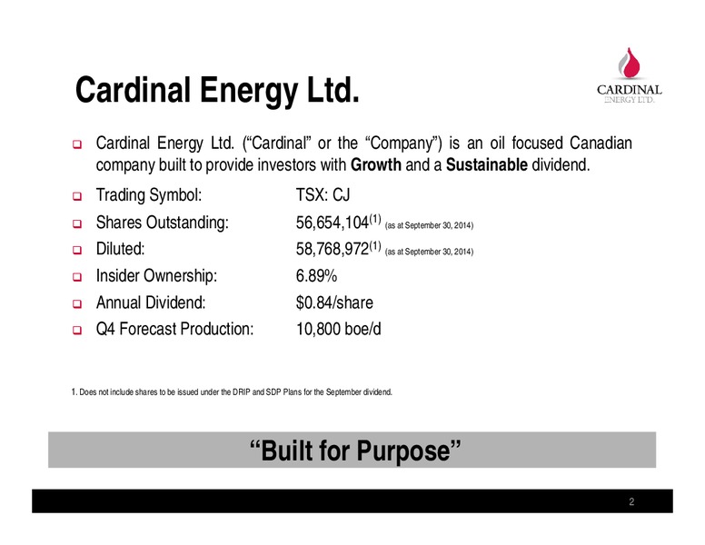 November 2014 Corporate Presentation – Cardinal Energy Ltd. – slide 2