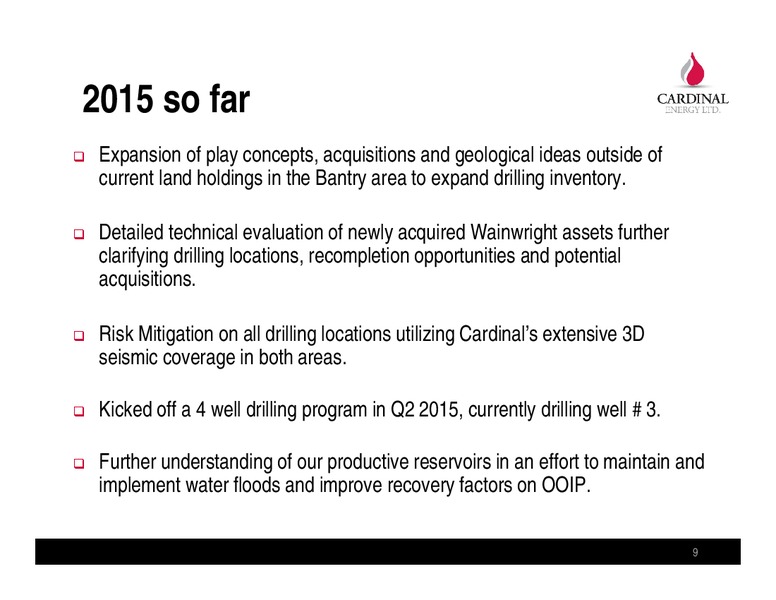 MAY 2015 ANNUAL GENERAL MEETING – Cardinal Energy Ltd. – slide 9