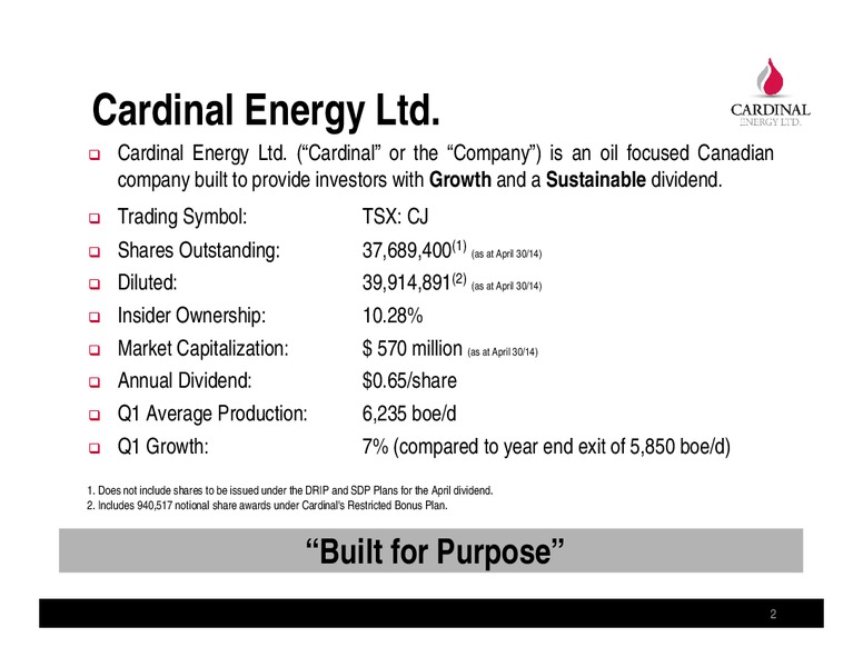 MAY 2014 CORPORATE PRESENTATION – Cardinal Energy Ltd. – slide 2
