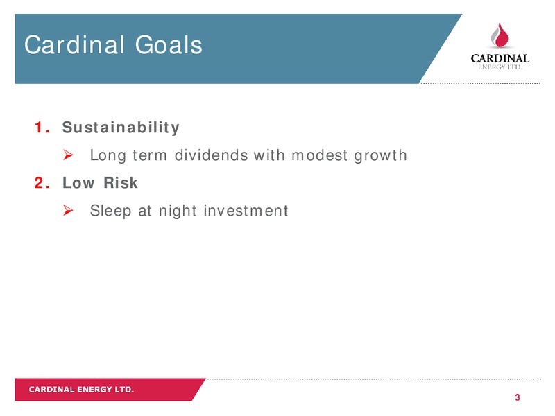 May 2019 Corporate Presentation – Cardinal Energy Ltd. – slide 3