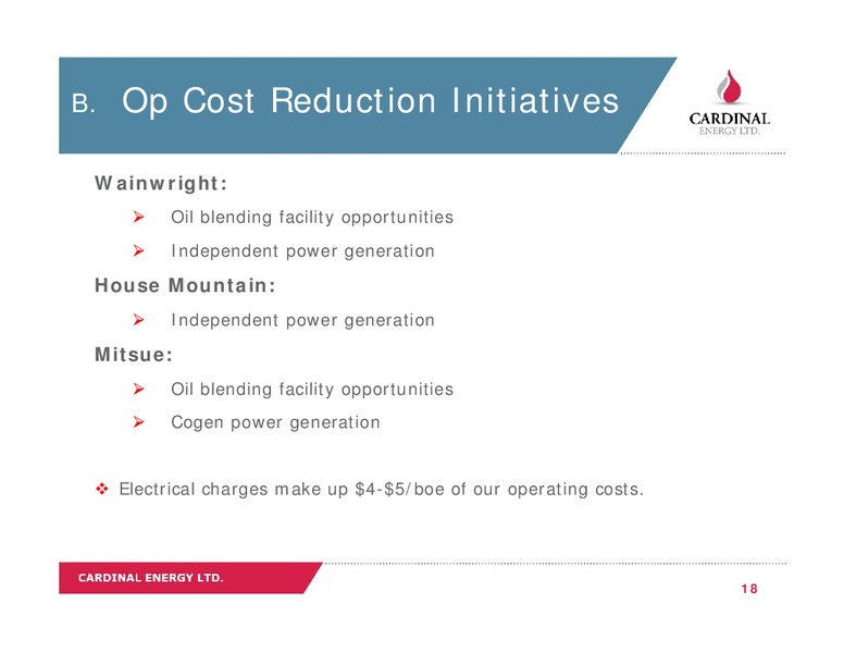 September 2018 Corporate Presentation – Cardinal Energy Ltd. – slide 18