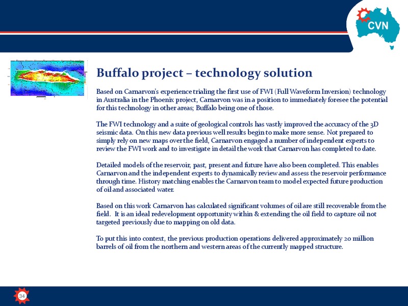 March 2018 Corporate Presentation – Carnarvon Petroleum Ltd. – slide 34