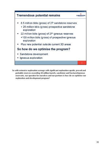 SEPTEMBER 2012 INVESTOR PRESENTATION – Carnarvon Petroleum Ltd. – slide 12