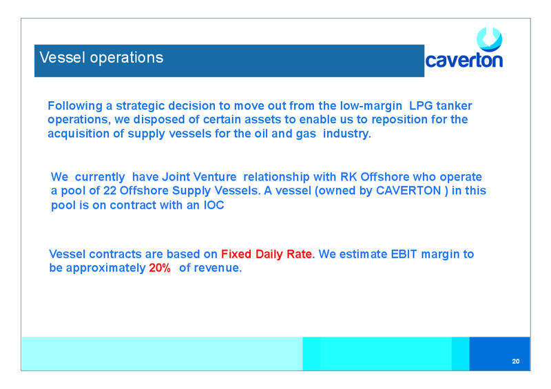 JUNE 2014 INVESTOR PRESENTATION – Caverton Offshore Support Group – slide 21