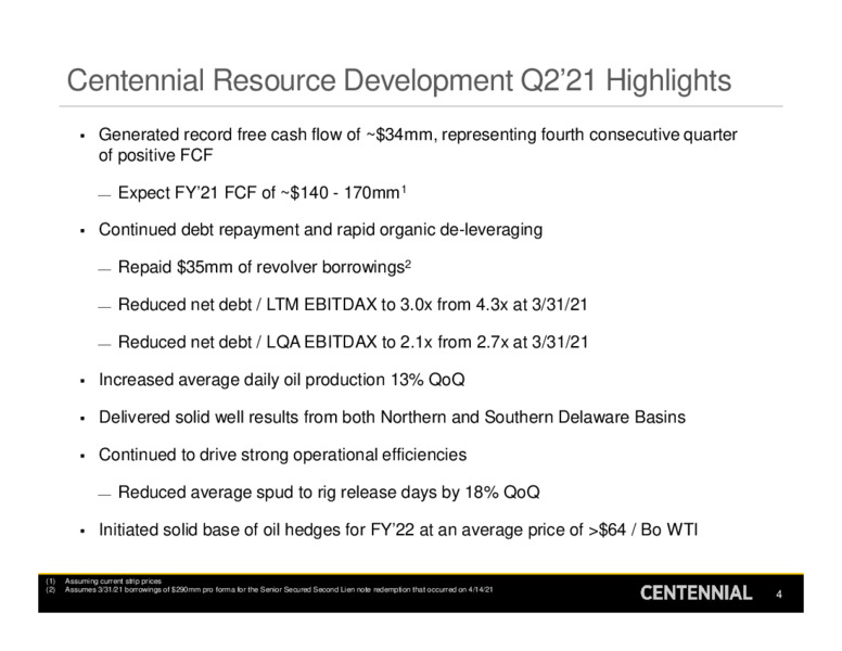 2Q 2021 Earnings Presentation – Centennial Resource Development – slide 3