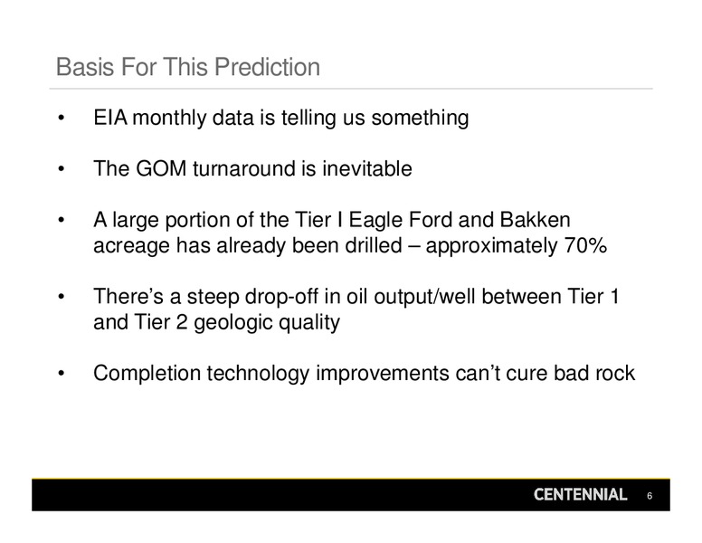 UBS Oil & Gas Conference – Centennial Resources Development – slide 6