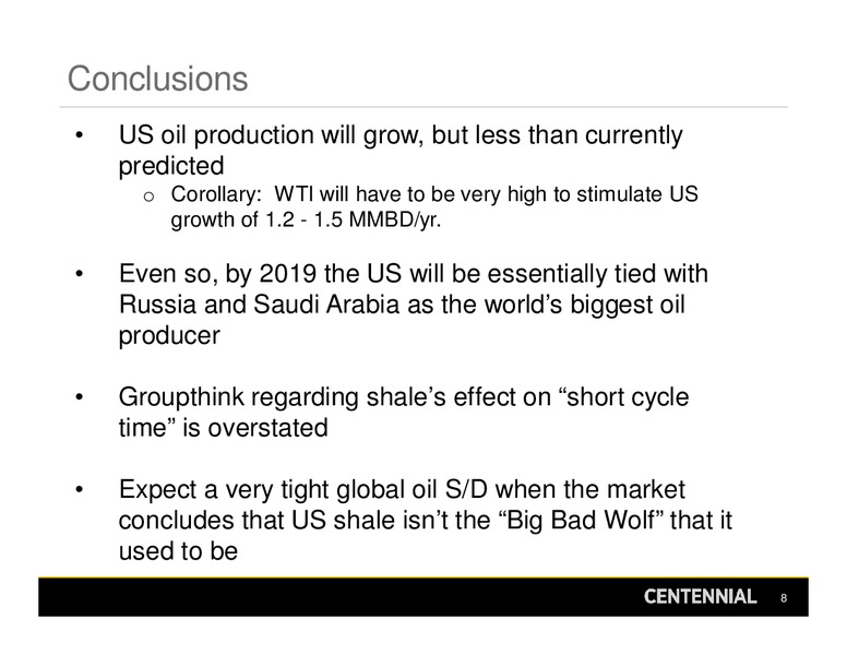 UBS Oil & Gas Conference – Centennial Resources Development – slide 8