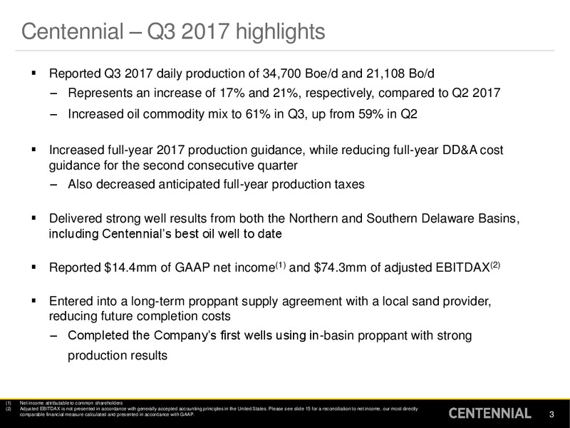 Q3 2017 Presentation – Centennial Resources Development – slide 2