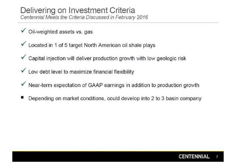 July 2016 Investor Presentation – Centennial Resources Development – slide 6