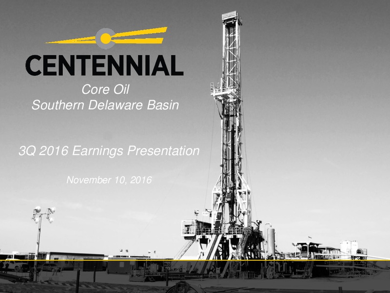 Q3 2016 Earnings Presentation – Centennial Resources Development – slide 1
