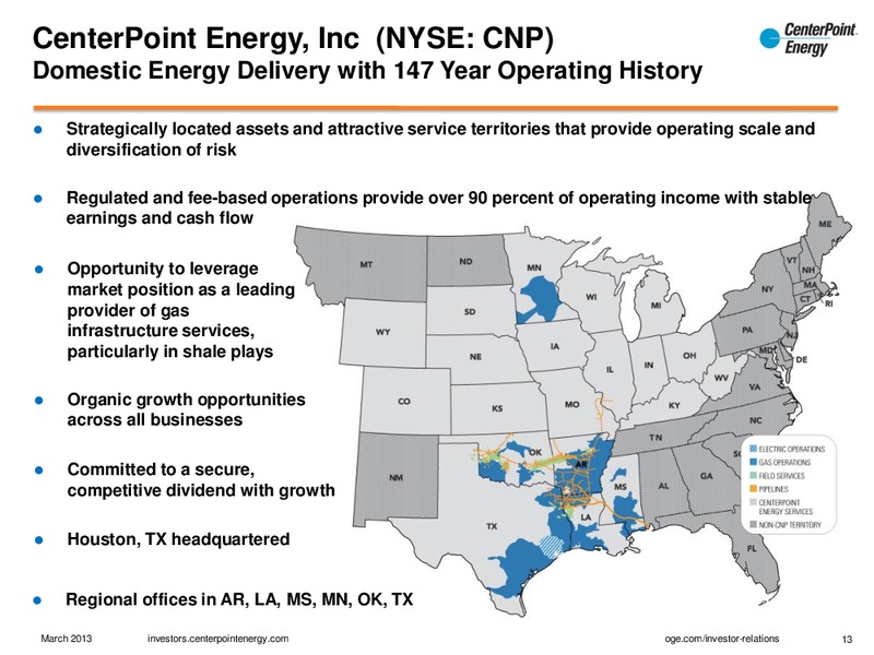 MARCH 2013 INVESTOR PRESENTATION – Centerpoint Energy, Inc. – slide 13