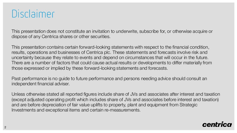 FEBRUARY 2014 INVESTOR PRESENTATION – Centrica Plc – slide 2