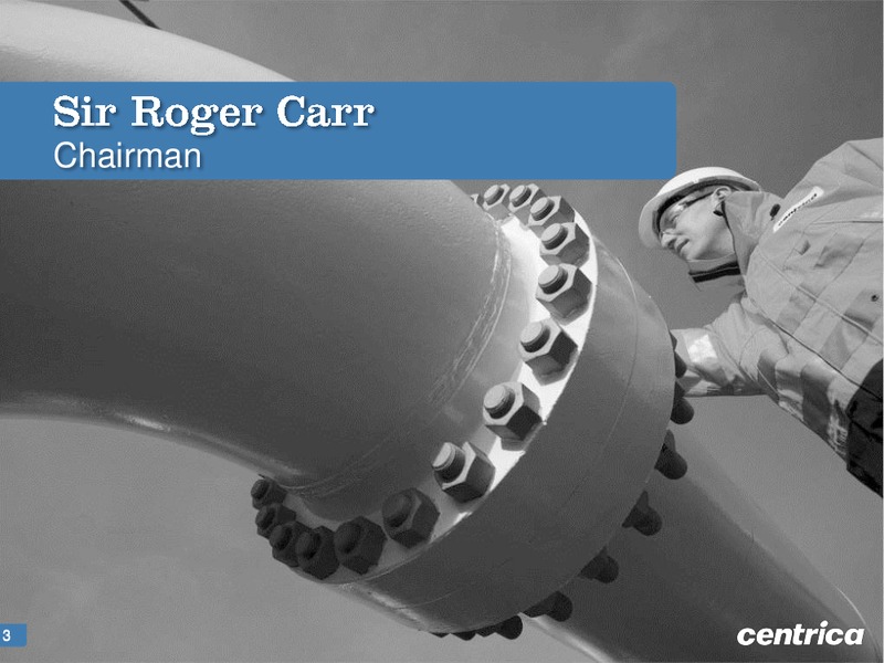 FEBRUARY 23 INVESTOR PRESENTATION – Centrica Plc – slide 3