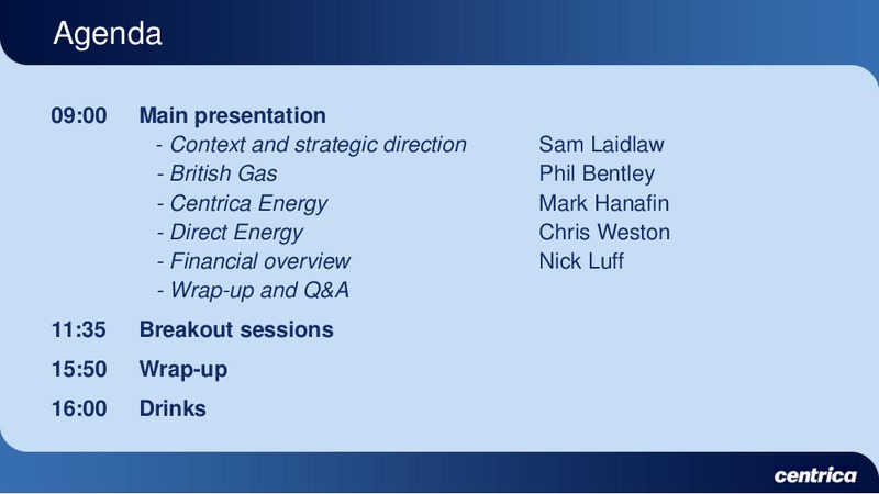 MARCH 2010 INVESTOR PRESENTATION – Centrica Plc – slide 3