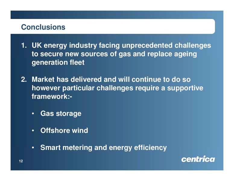 MARCH 2009 INVESTOR PRESENTATION – Centrica Plc – slide 12