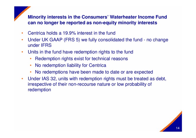 MAY 2005 INVESTOR PRESENTATION – Centrica Plc – slide 14