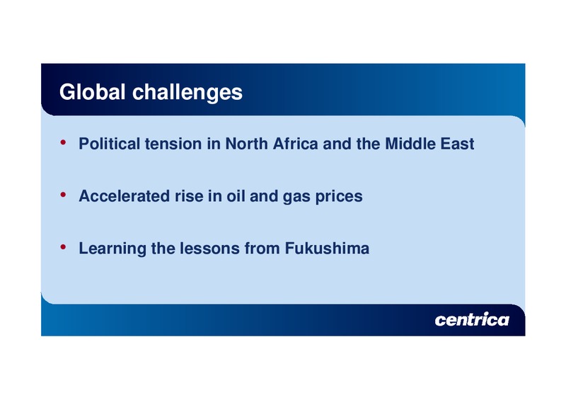 MAY 2011 ANNUAL GENERAL MEETING – Centrica Plc – slide 6