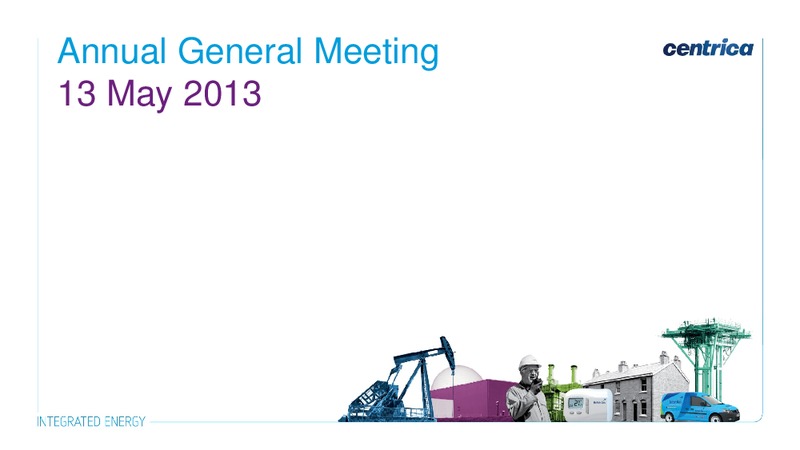 MAY 2013 INVESTOR PRESENTATION – Centrica Plc – slide 1