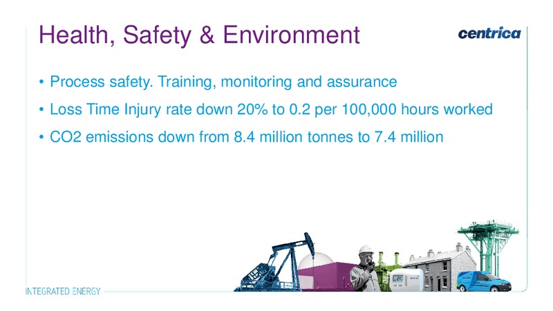 MAY 2013 INVESTOR PRESENTATION – Centrica Plc – slide 4
