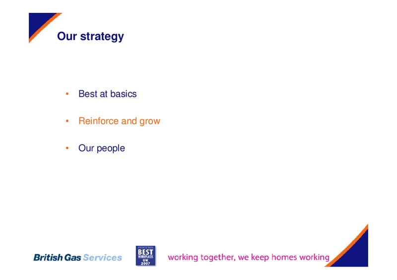 MAY 2007 INVESTOR PRESENTATION – Centrica Plc – slide 29