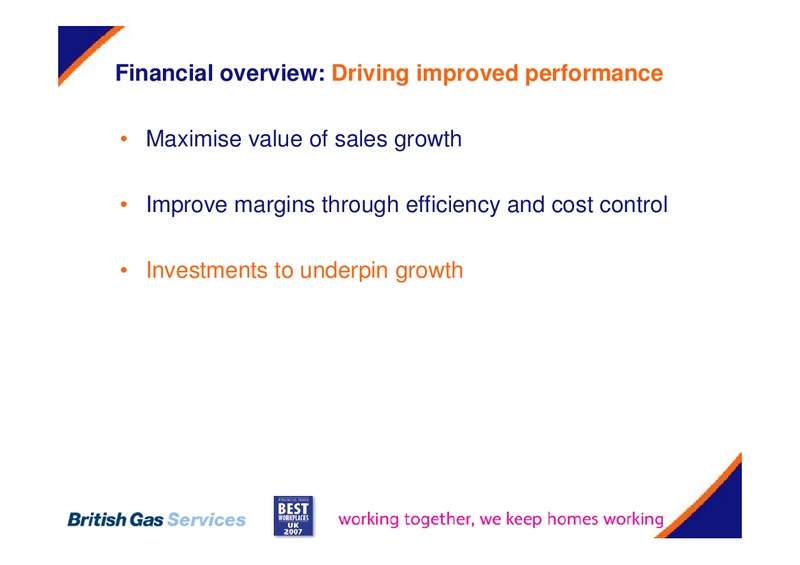MAY 2007 INVESTOR PRESENTATION – Centrica Plc – slide 60