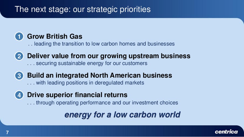 JUNE 2010 INVESTOR PRESENTATION – Centrica Plc – slide 7