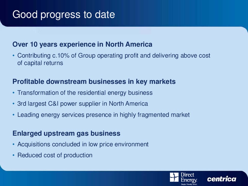 DIRECT ENERGY INVESTOR DAY – Centrica Plc – slide 7