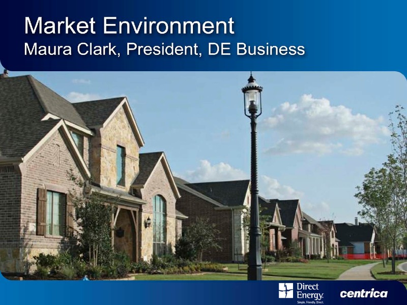 DIRECT ENERGY INVESTOR DAY – Centrica Plc – slide 54