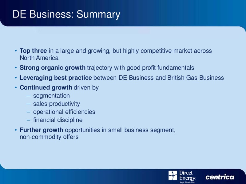 DIRECT ENERGY INVESTOR DAY – Centrica Plc – slide 82