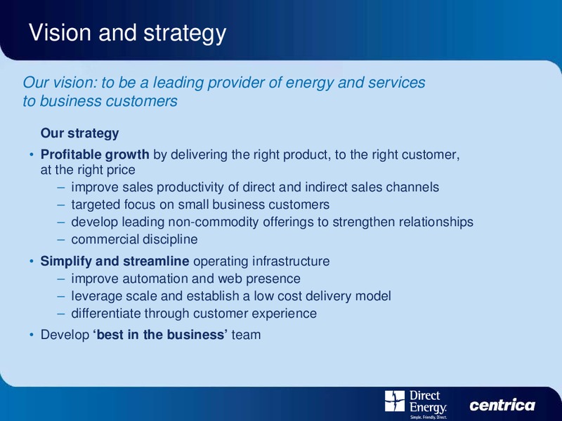 DIRECT ENERGY INVESTOR DAY – Centrica Plc – slide 87