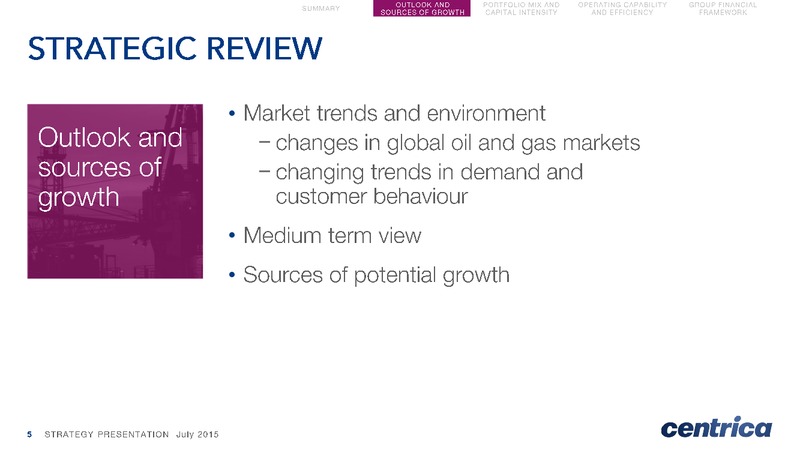 July 2015 Strategic Presentation – Centrica Plc – slide 5