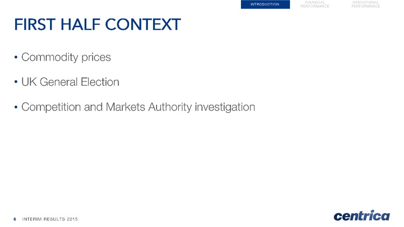 July 2015 Investor Presentation – Centrica Plc – slide 6