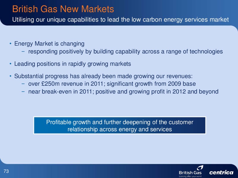 SEPTEMBER 2011 INVESTOR PRESENTATION – Centrica Plc – slide 73