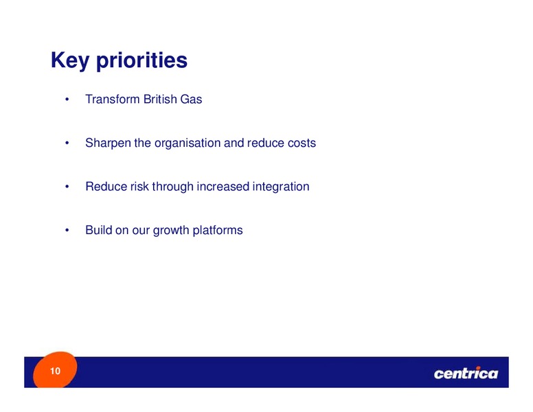 OCTOBER 2008 INVESTOR PRESENTATION – Centrica Plc – slide 9