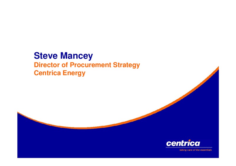 OCTOBER 2005 INVESTOR PRESENTATION – Centrica Plc – slide 7