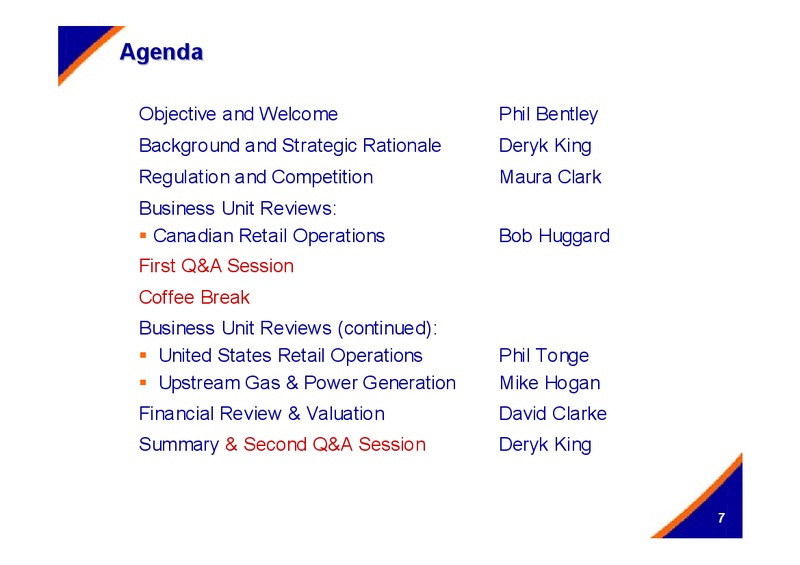 DECEMBER 2005 INVESTOR PRESENTATION – Centrica Plc – slide 7